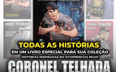 “Coronel Telhada em Quadrinhos” ganha encadernado com todas as revistas já lançadas